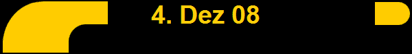 4. Dez 08