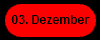 03. Dezember