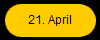 21. April