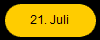 21. Juli